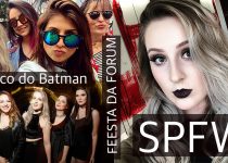 Vlog: SPFW, Beco do Batman e Festa da Fórum